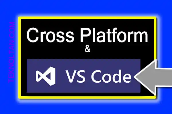 Cross Platform & VS Code