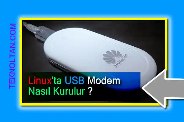 Linux'ta USB Modem nasıl kurulur