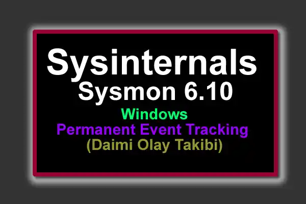 Permanent Event Tracking (Daimi Olay Takibi)
