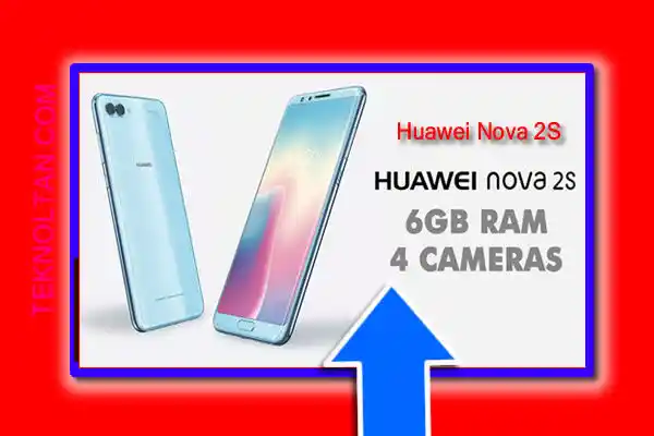 Huawei Nova 2S,Huawei Nova 2S fiyatı,Huawei Nova 2S özellikleri,Huawei Nova 2S ne zaman türkiye