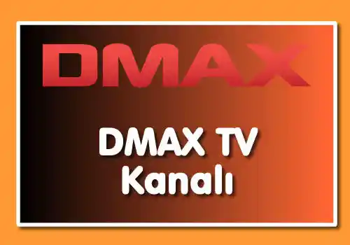DMAX TV Kanalı